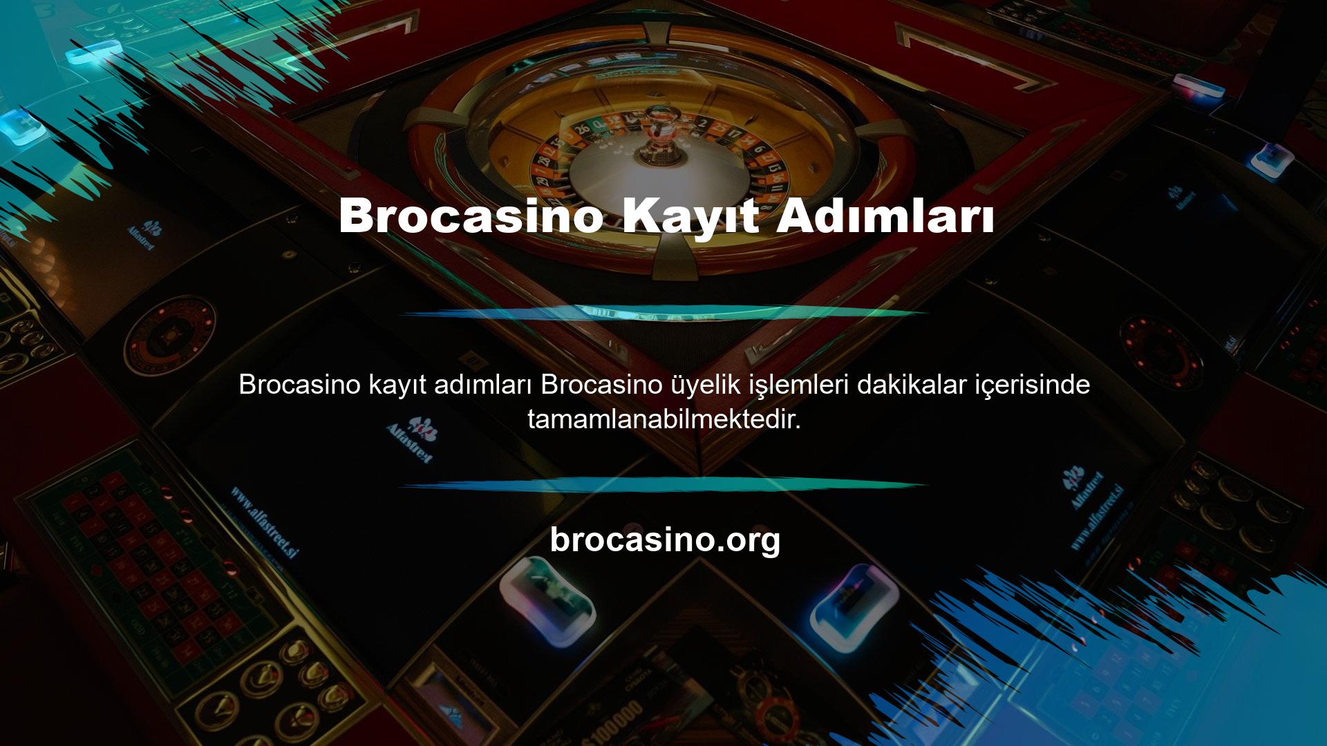 Brocasino resmi internet sitesine kayıt olduğunuzda "Kayıt" sekmesinden üyelik işlemini kolaylıkla tamamlayabilirsiniz