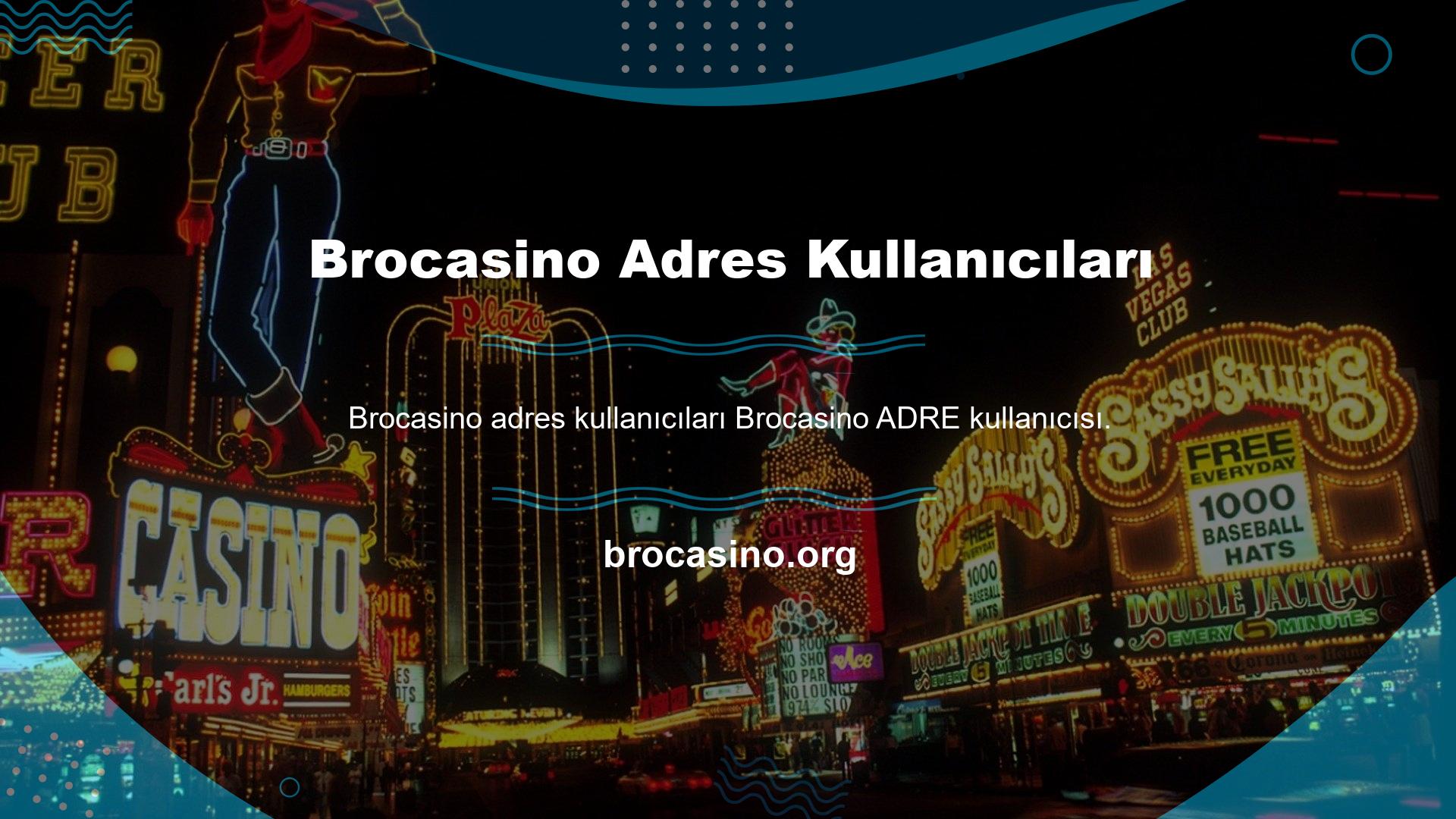Brocasino mevcut adres kullanıcıları, mevcut profesyonel destek hizmetleri, başarılı arabirim ve sağlam altyapı sayesinde en son oturum adreslerinden kullanıcı favorisi haline gelen web sitelerine kolayca erişeceklerdir